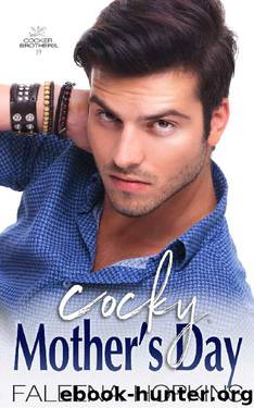 Cocky Mother's Day: A Holiday Novella (Cocker Brothers, The Cocky Series Book 19) by Faleena Hopkins