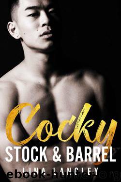 Cocky, Stock & Barrel by Lina Langley