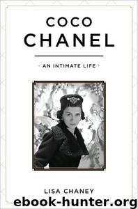Coco Chanel: An Intimate Life by Lisa Chaney