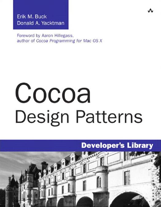 Cocoa Design Patterns by Erik M. Buck; Donald A. Yacktman