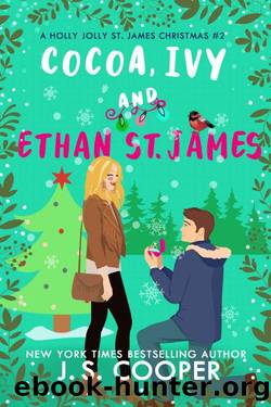 Cocoa, Ivy, & Ethan St. James (A Holly Jolly St. James Christmas Book 2) by J. S. Cooper
