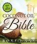 Coconut Oil Bible: (Boxed Set) by Speedy Publishing