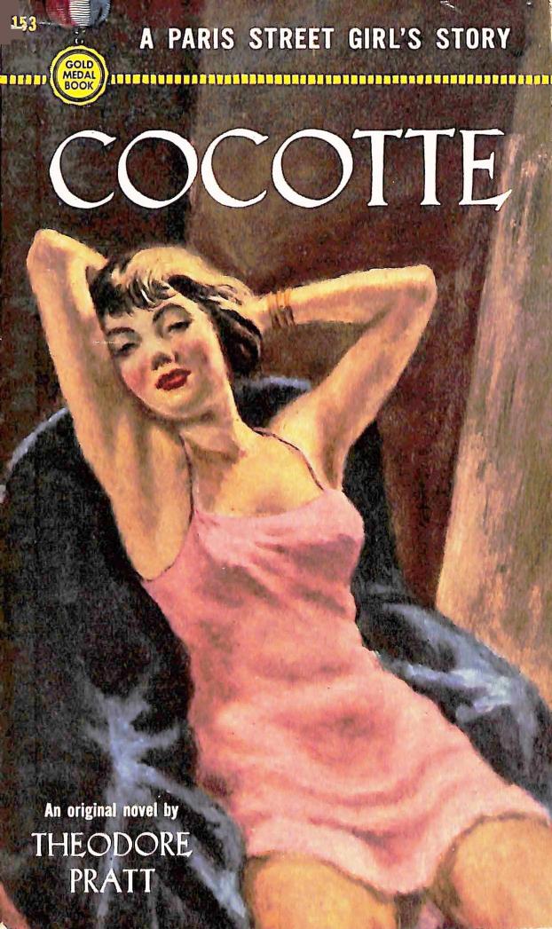 Cocotte (1951) by Theodore Pratt by Unknown