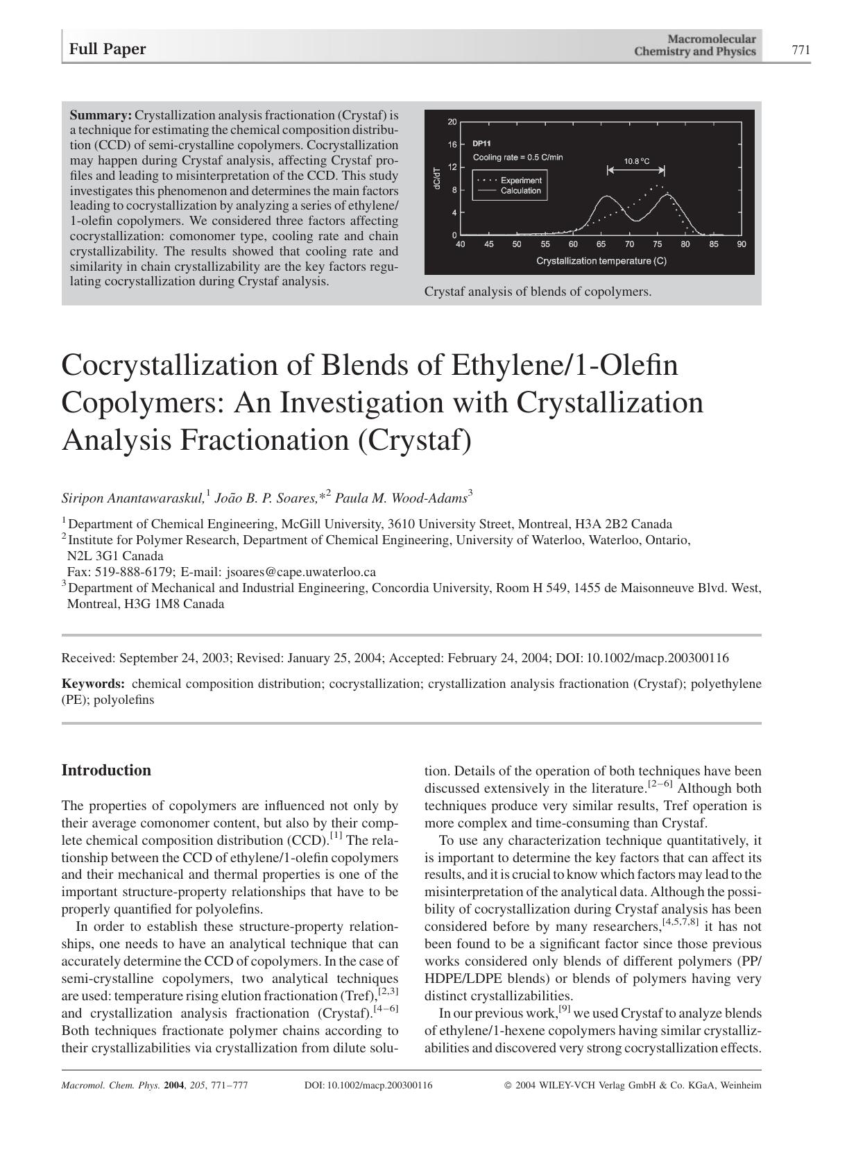 Cocrystallization of Blends of Ethylene1-Olefin Copolymers: An Investigation with Crystallization Analysis Fractionation (Crystaf) by unknow