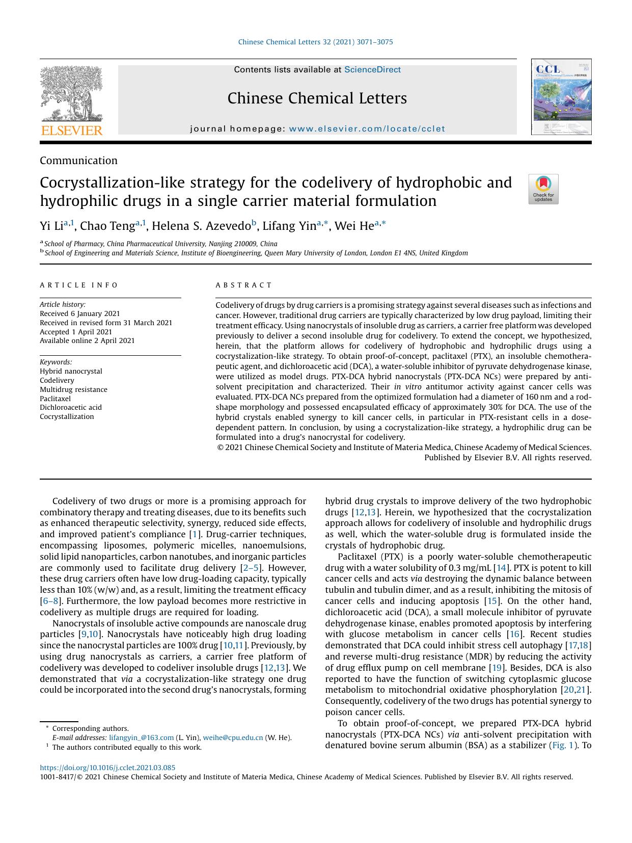 Cocrystallization-like strategy for the codelivery of hydrophobic and hydrophilic drugs in a single carrier material formulation by Yi Li & Chao Teng & Helena S. Azevedo & Lifang Yin & Wei He