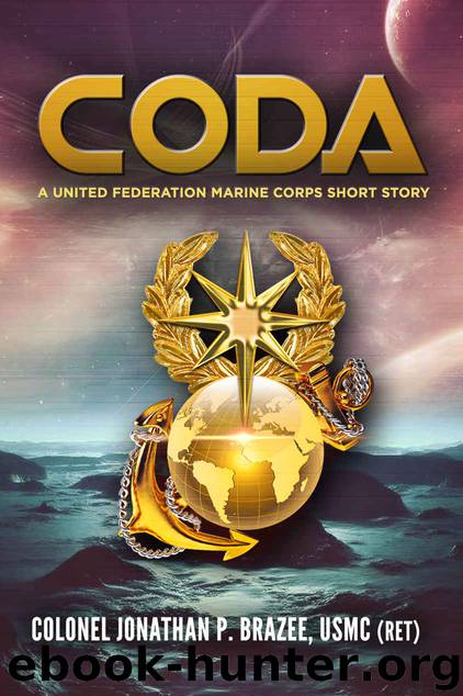 Coda: A United Federation Marine Corps Short Story by Jonathan Brazee