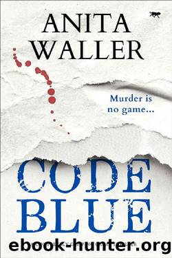 Code Blue (The Connection Trilogy Book 2) by Anita Waller