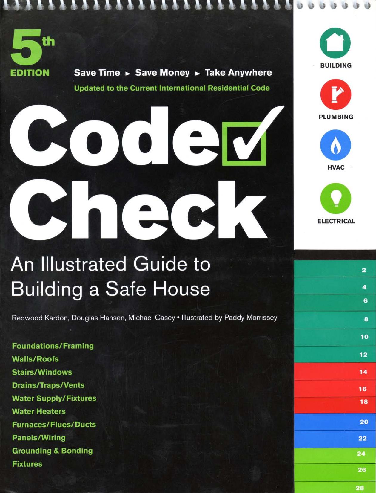 Code Check: An Illustrated Guide to Building a Safe House (Code Check) 5th Ed. by Redwood Kardon