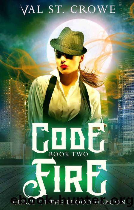 Code Fire (Curse of the Blood Dragon Book 2) by Val St. Crowe