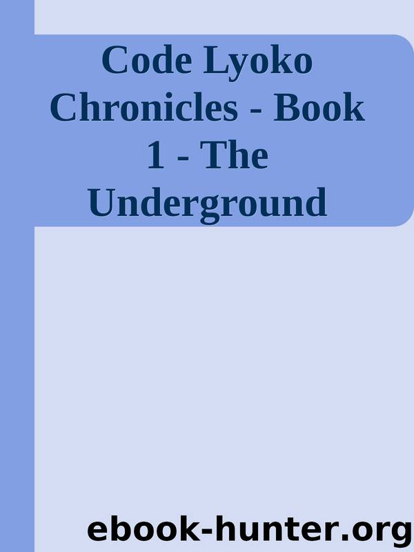 Code Lyoko Chronicles - Book 1 - The Underground Castle by Unknown