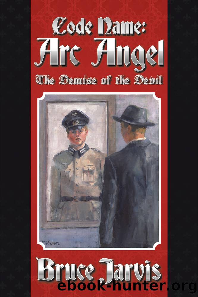 Code Name Arc Angel by Bruce Jarvis