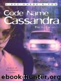 Code Name Cassandra by Jenny Carroll