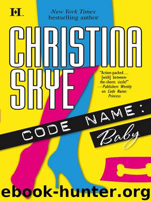 Code Name: Baby by Christina Skye