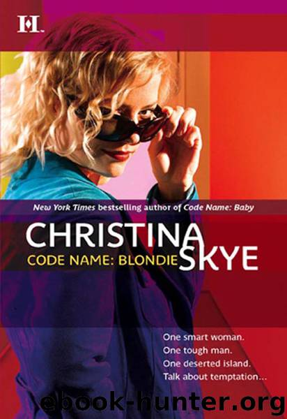 Code Name: Blondie by Christina Skye