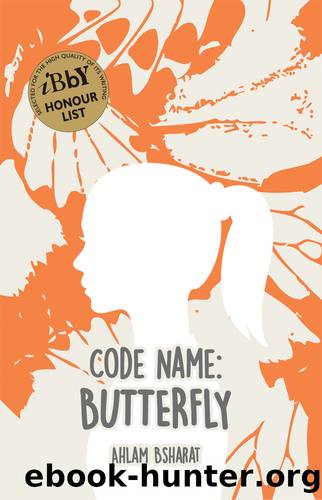 Code Name: Butterfly by Ahlam Bsharat