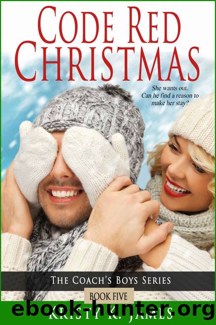 Code Red Christmas (The Coach's Boys Series Book 5) by Kristy K. James