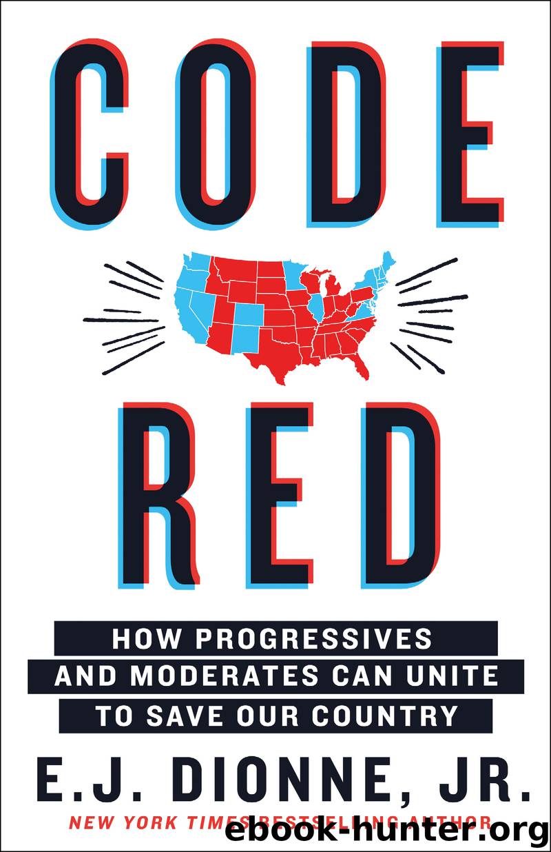 Code Red by E.J. Dionne Jr