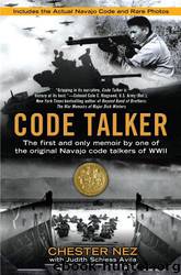 Code Talker by Chester Nez & Judith Schiess Avila