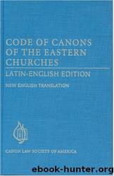 Code of Canons of the Eastern Churches by Catholic Church