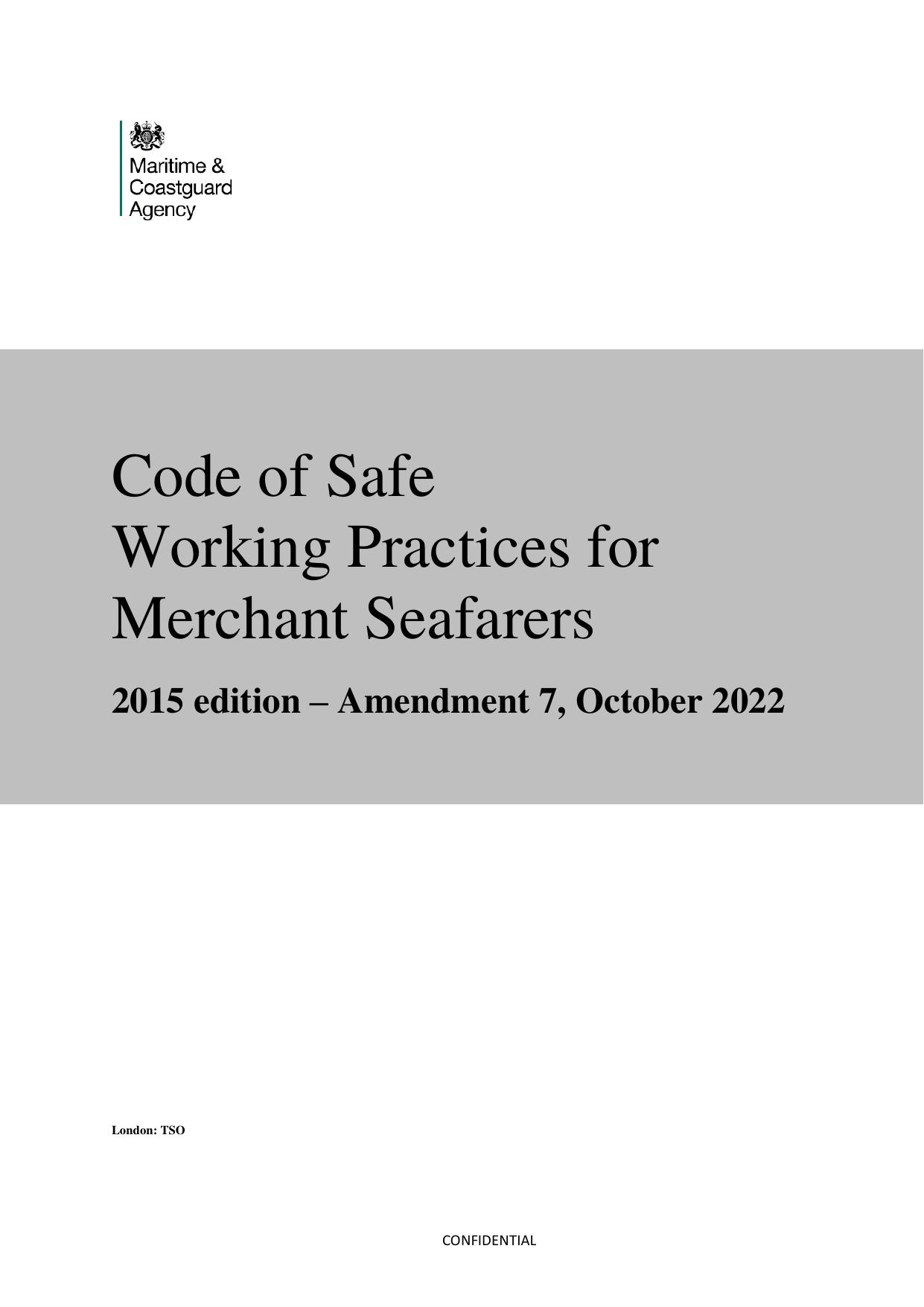 Code of Safe Working Practices for Merchant Seafarers by Maritime && Coastguard Agency
