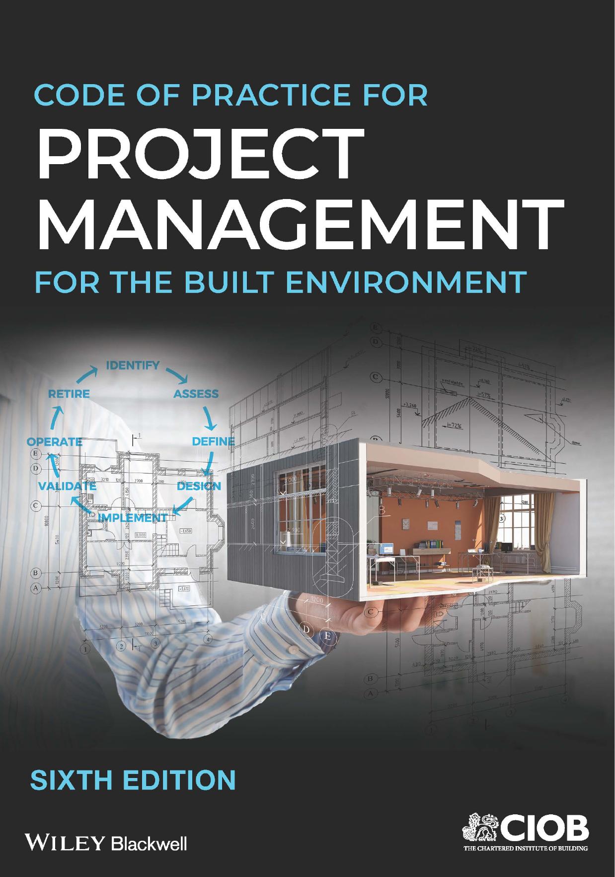 Code of practice for project management for the built environment by Chartered Institute of Building (Great Britain)
