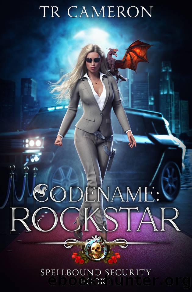 Codename Rockstar (Spellbound Security Book 1) by TR Cameron & Martha Carr & Michael Anderle