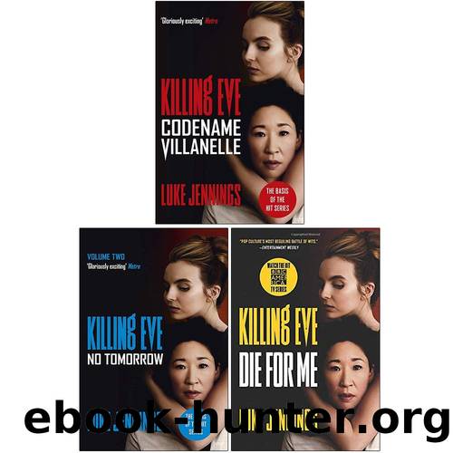 Codename Villanelle  No Tomorrow  Die for Me by Jennings Luke