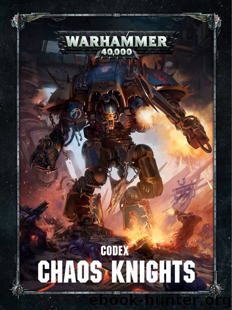 Codex: Chaos Knights by Games Workshop Ltd