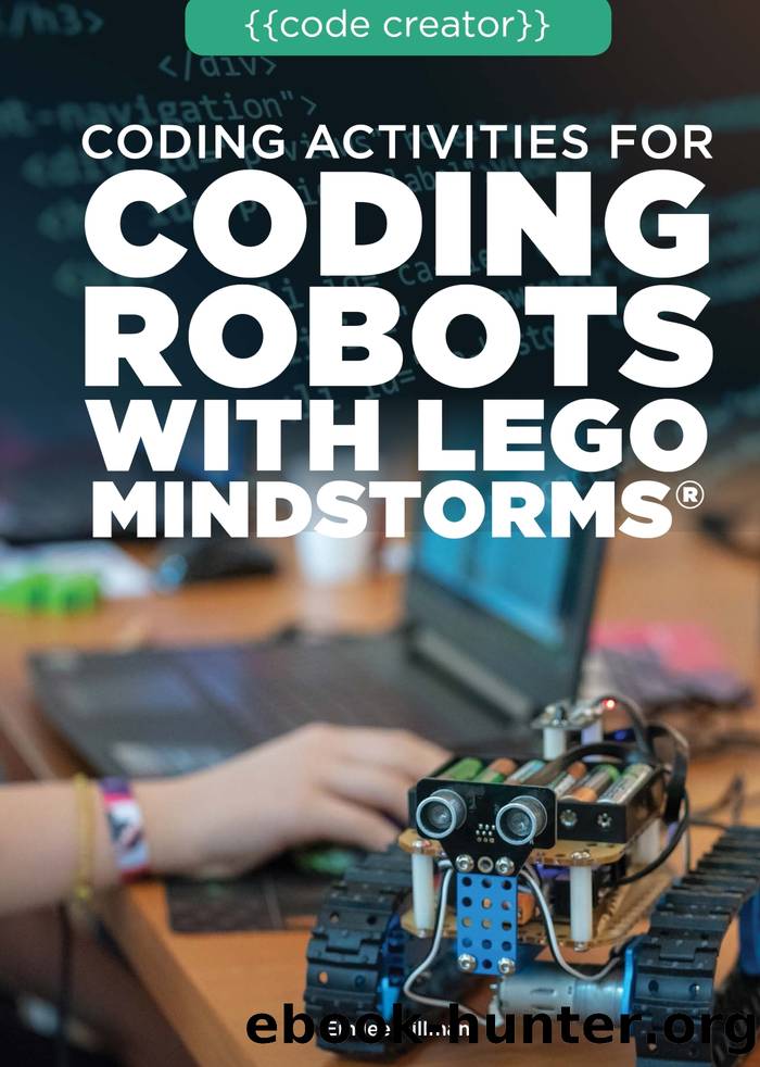 Coding Activities for Coding Robots with LEGO Mindstorms&#174; by Emilee Hillman