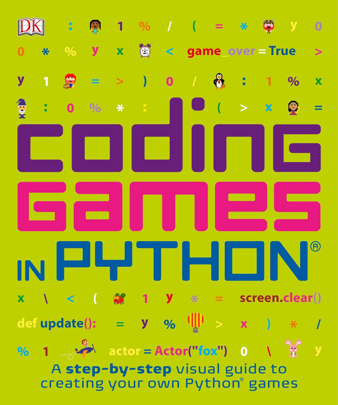 Coding Games in Python By DK by Unknown