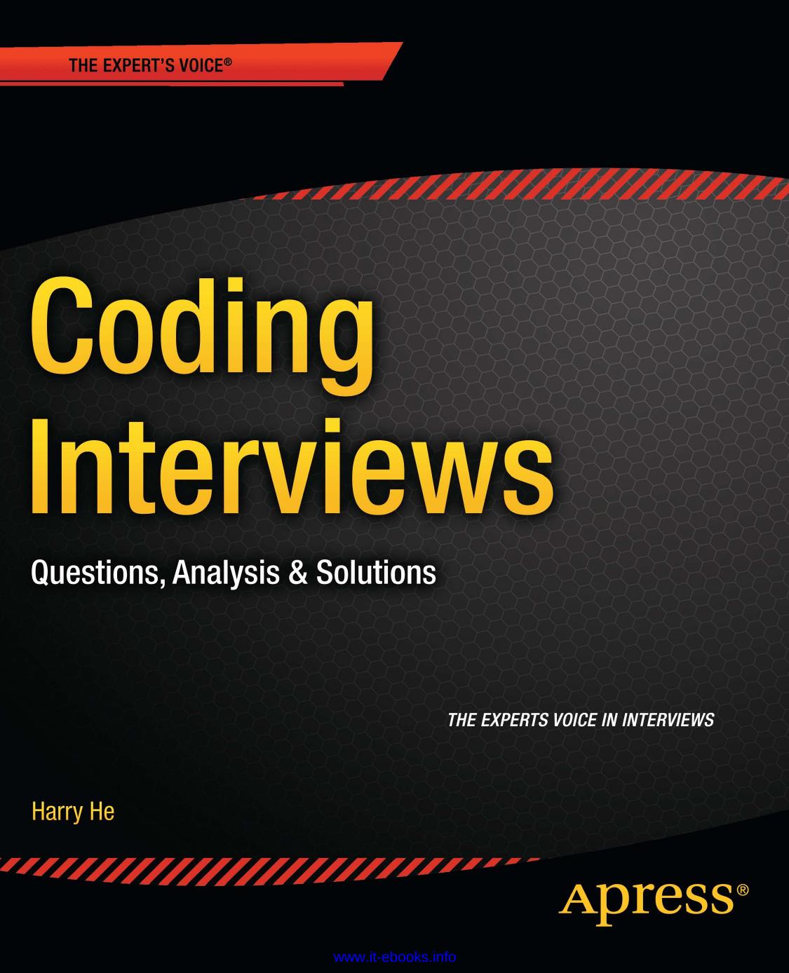 Coding Interviews: Questions, Analysis & Solutions by Harry He