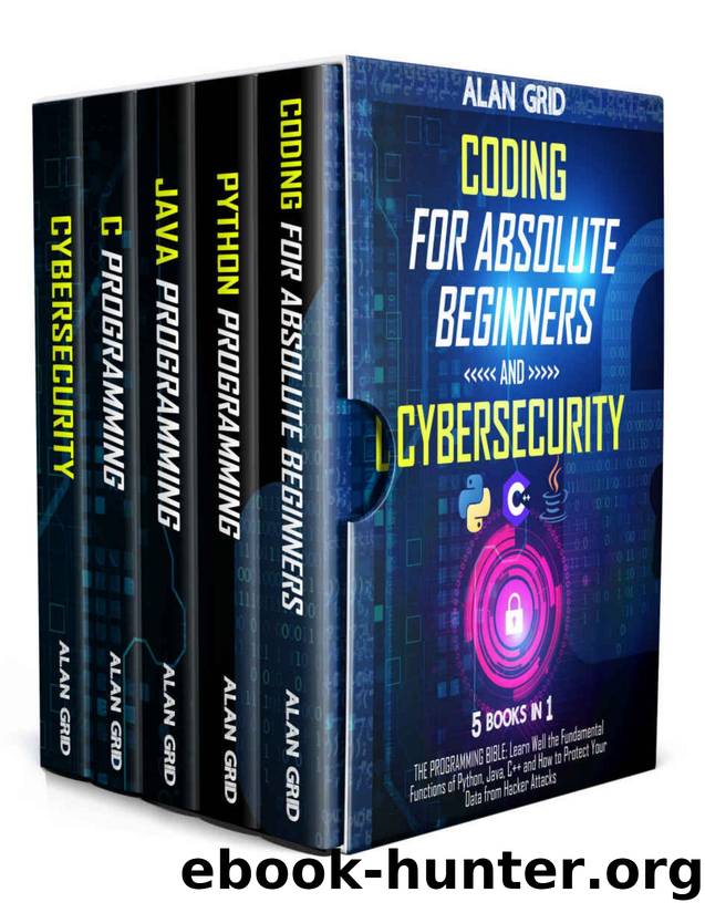 Coding for Absolute Beginners and Cybersecurity by Grid Alan