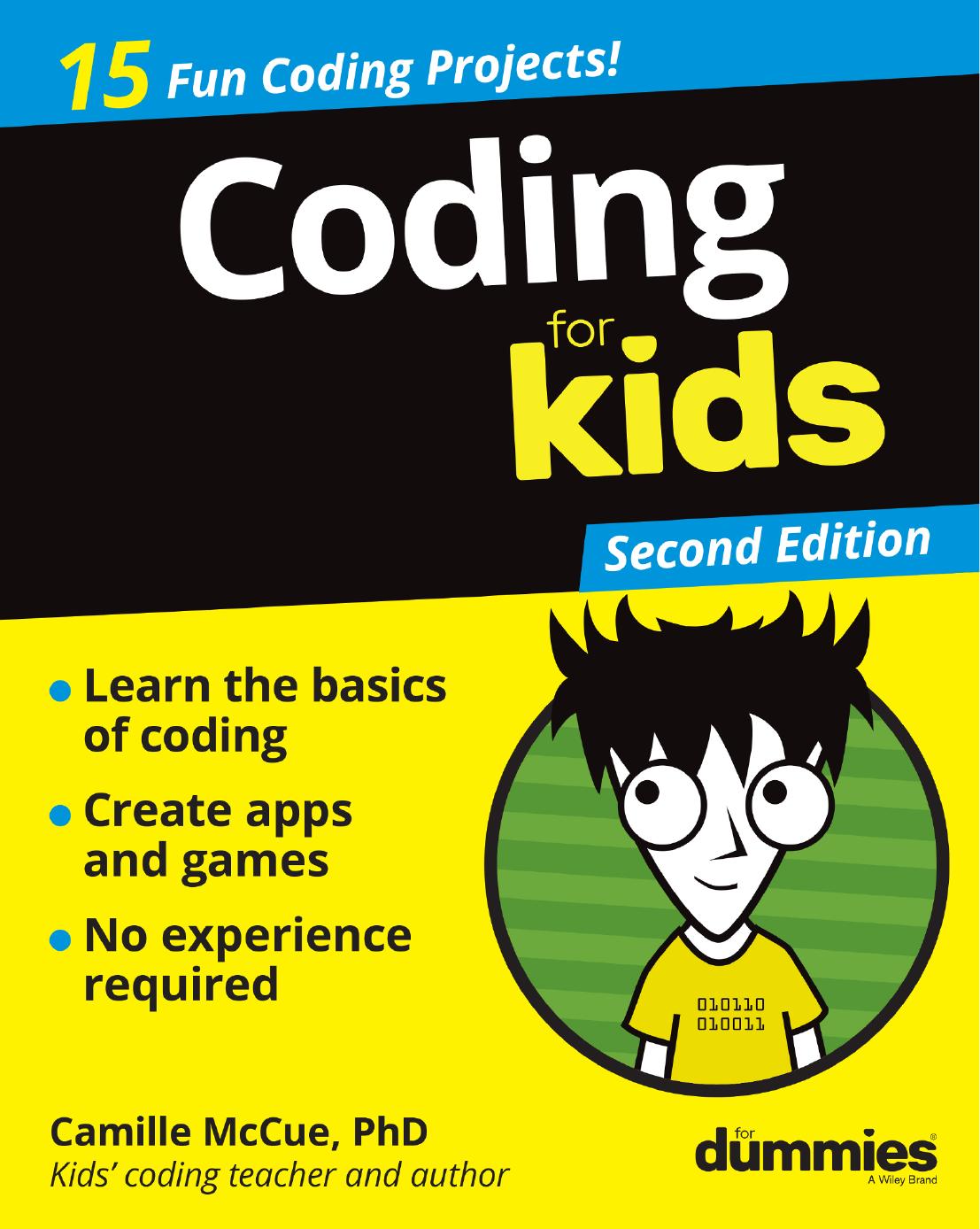 Coding for Kids for Dummies by Camille McCue