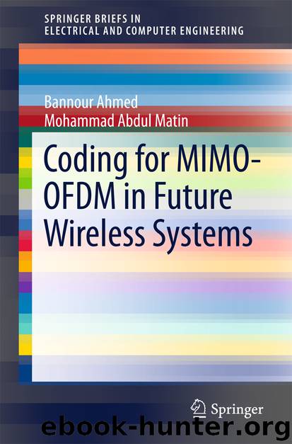 Coding for MIMO-OFDM in Future Wireless Systems by Bannour Ahmed & Mohammad Abdul Matin