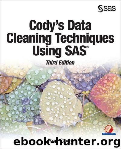Cody's Data Cleaning Techniques Using SAS, Third Edition by Ron Cody