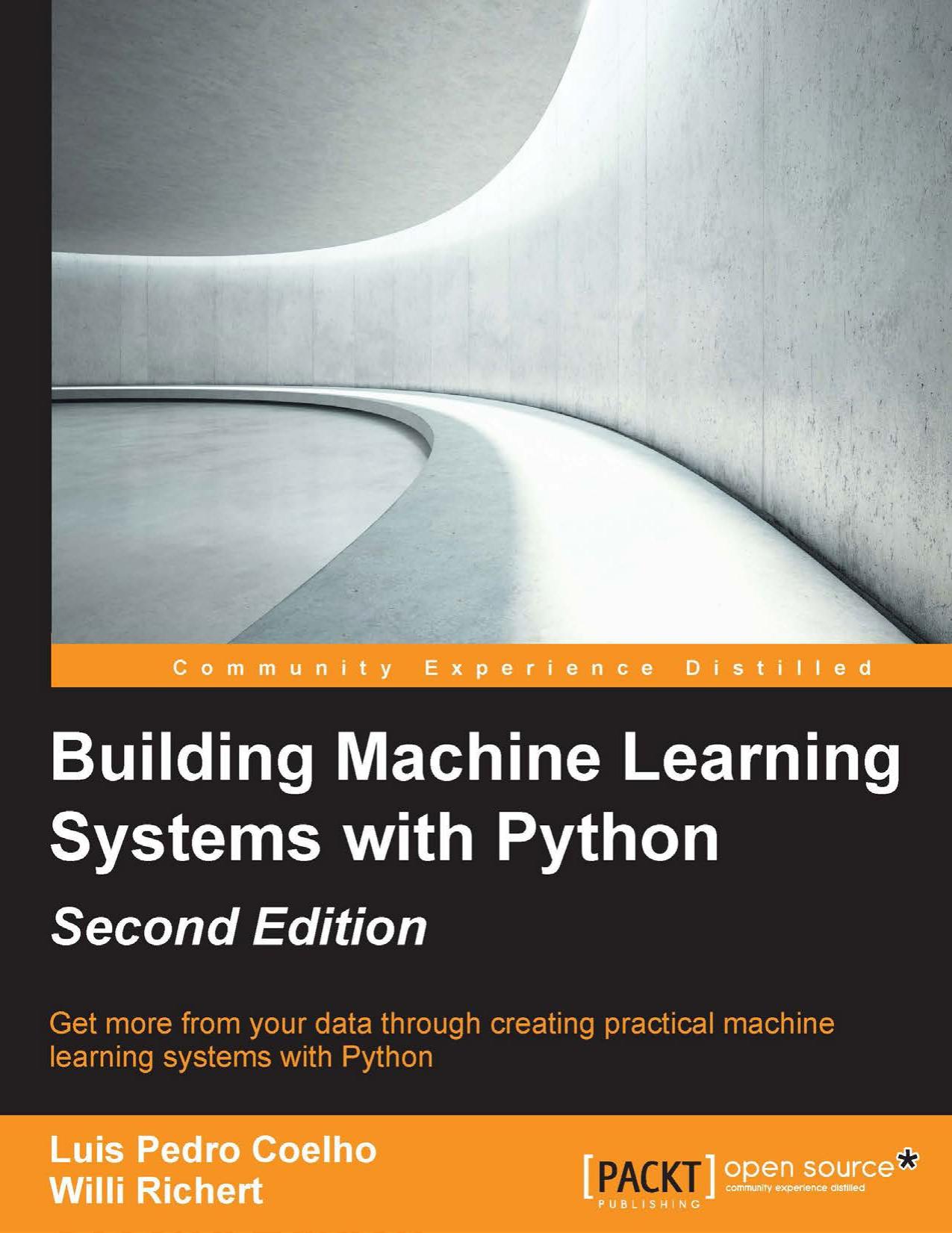 Coelho, Richert -- Building Machine Learning Systems with Python, 2nd ed. -- 2015 by Unknown