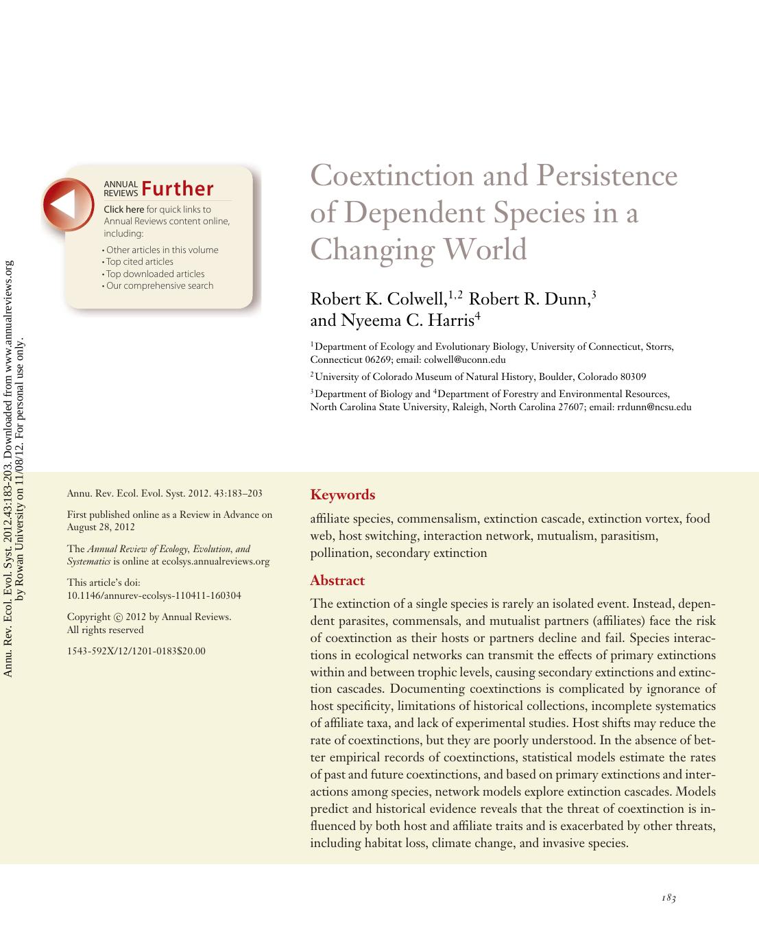 Coextinction and Persistence of Dependent Species in a Changing World by Robert K. Colwell Robert R. Dunn & Nyeema C. Harris