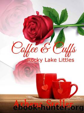Coffee & Cuffs: Rocky Lake Littles 2 by Athena Steller