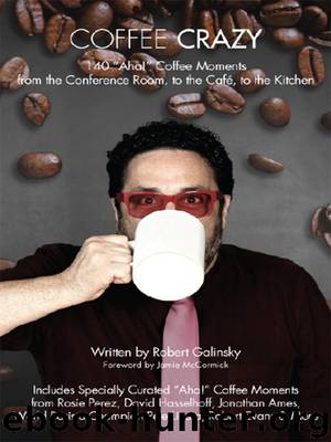 Coffee Crazy by Robert Galinsky