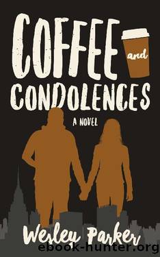 Coffee and Condolences by Wesley Parker
