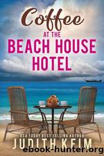 Coffee at the Beach House Hotel by Judith Keim