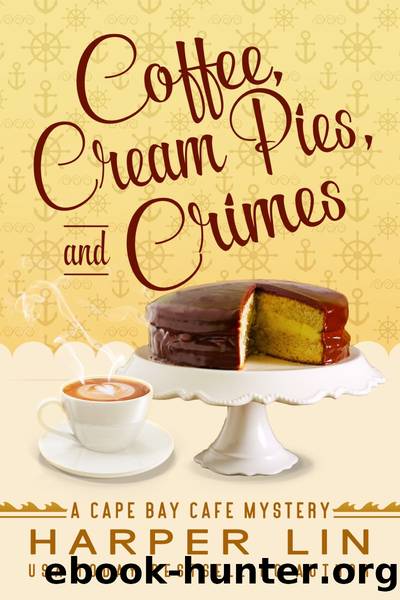 Coffee, Cream Pies, and Crimes by Haper Lin