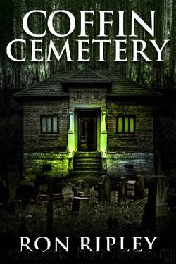 Coffin Cemetery: Supernatural Horror with Scary Ghosts & Haunted Houses (Tormented Souls Series Book 1) by Ron Ripley & Scare Street