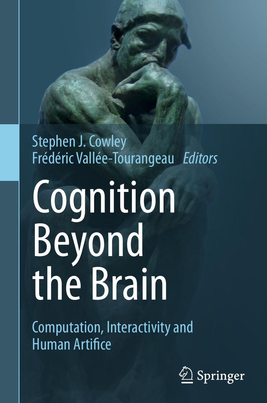 Cognition Beyond the Brain by Stephen J. Cowley Frederic Vallee-Tourangeau