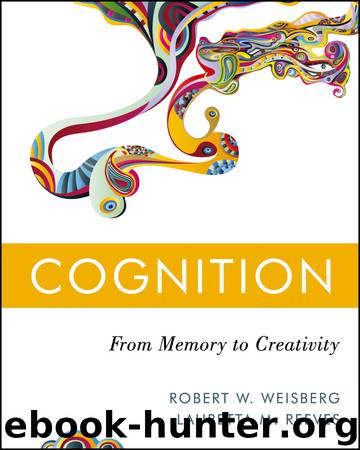 Cognition by Robert W. Weisberg & Lauretta M. Reeves
