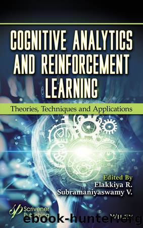 Cognitive Analytics and Reinforcement Learning - Theories, Techniques and Applications (for True Epub) by Elakkiya R. & Subramaniyaswamy V