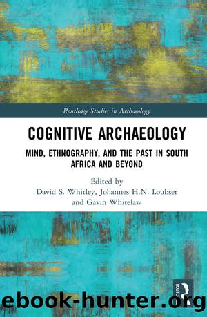 Cognitive Archaeology by David Whitley;Johannes Loubser;Gavin Whitelaw;