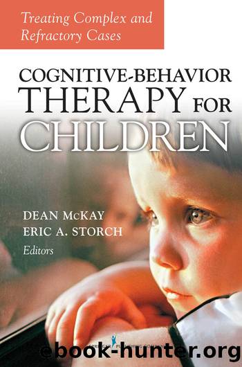 Cognitive Behavior Therapy for Children by McKay Dean;Storch Eric A.;