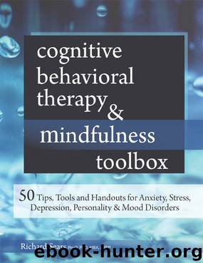 Cognitive Behavioral Therapy & Mindfulness Toolbox by Richard Sears