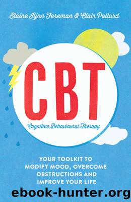 Cognitive Behavioural Therapy (CBT) by Elaine Iljon Foreman